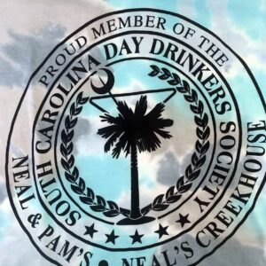 Creekhouse / Neal & Pam's Day Drinker Tie Dye